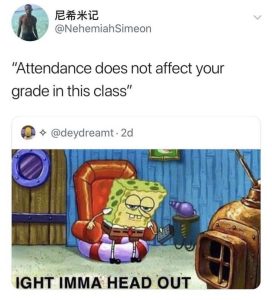 Ight Imma Head Out Meme Ight Imma Head Out Meme