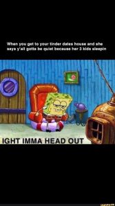 Ight Imma Head Out Meme Ight Imma Head Out Meme