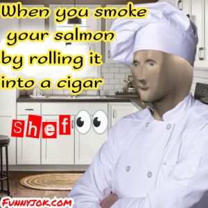 Shef Meme Shef Meme